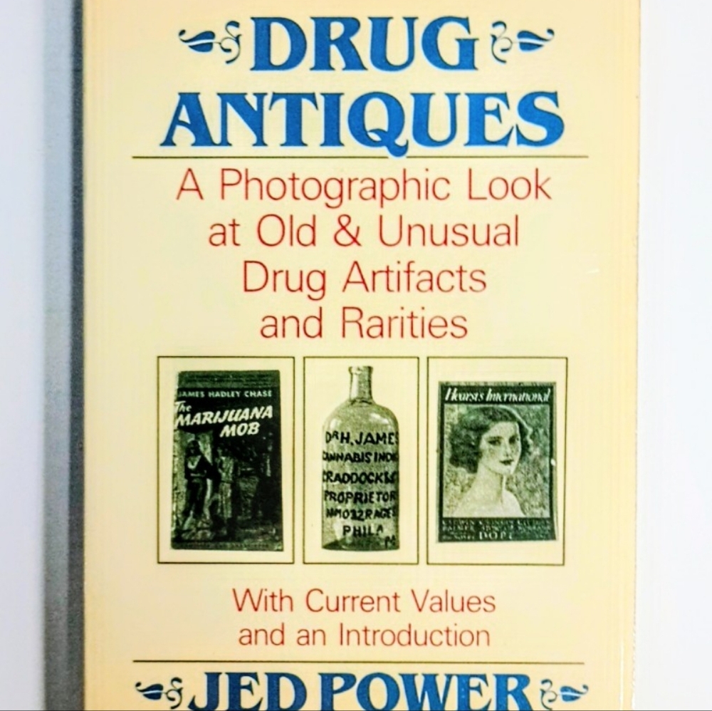 Vintage 1986 Drug Antiques Book Old Unusual Artifacts Rarities Photos Jed Power